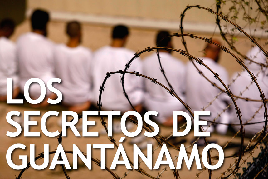 Los secretos de Guantánamo