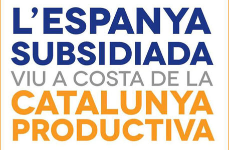“La España subsidiada vive a costa de la Catalunya productiva”, polémico cartel de CIU