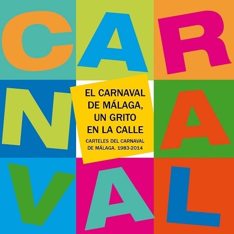 La Diputación exhibe en el centro María Victoria Atencia carteles del Carnaval de Málaga desde 1983