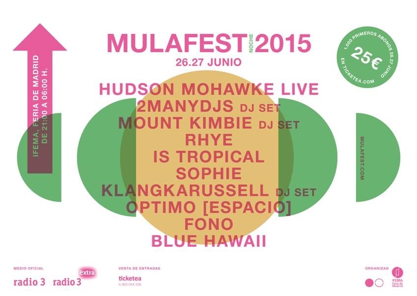 Mulafest 2015 contará con Is Tropical, 2manyDjs, Hudson Mohawke, Rhye y Mount Kimbie