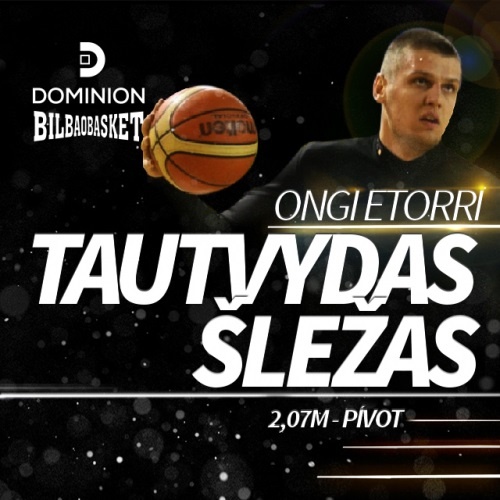 El Dominion Bilbao Basket refuerza su juego interior con el lituano Tautvydas Slezas