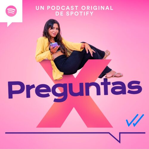 Spotify estrena “X Preguntas”, su nuevo pódcast original sobre sexualidad con Daniela Sirena