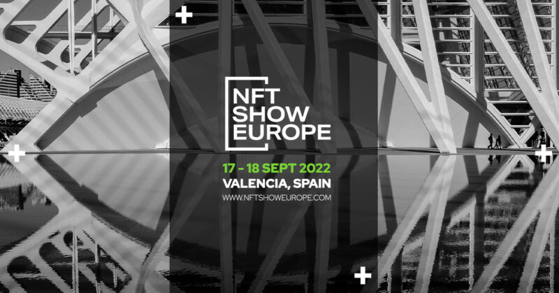 NFT Show Europe conectará el metaverso con los mayores expertos en blockchain y artistas digitales en Valencia