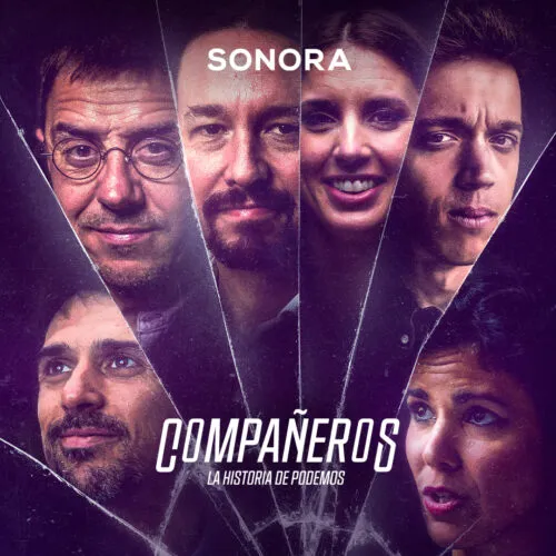 ‘Compañeros’: La verdadera historia de la fundación, auge y caída de Podemos contada en un documental sonoro por algunos de sus fundadores